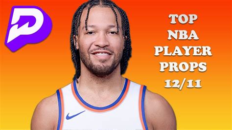 NBA Player Props for Today 12/18 .